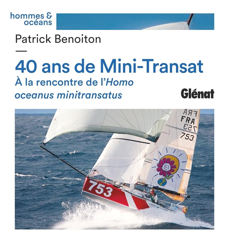 The Mini-Transat is turning 40! To mark the anniversary of this legendary race, author Patrick Benoiton has penned a fascinating history: 40 Years of Mini-Transat: Meeting the Homo oceanus minitransatus. It’s more than a book; it’s a deep dive into what makes this transatlantic challenge one of the most unique in the world of sailing.